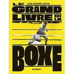 livre de boxe le grand livre de la boxe lustyk