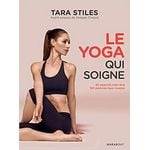 livre yoga qui soigne tara stiles