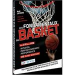 livre basketball les fondamentaux du basket de lefrère