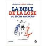 livre sport la bible de la lose du sport français de la ffl